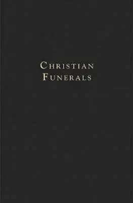 Christliche Beerdigungen - Christian Funerals