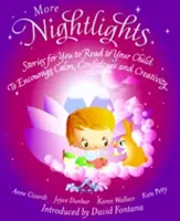 Weitere Nachtlichter - Geschichten zum Vorlesen für Ihr Kind - zur Förderung von Ruhe, Vertrauen und Kreativität - More Nightlights - Stories for You to Read to Your Child - To Encourage Calm, Confidence and Creativity