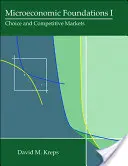 Mikroökonomische Grundlagen I: Wahlmöglichkeiten und wettbewerbsfähige Märkte - Microeconomic Foundations I: Choice and Competitive Markets