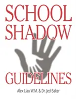 Richtlinien für Schulschatten - School Shadow Guidelines