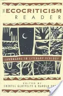 Der Ökokritik-Reader: Meilensteine der literarischen Ökologie - The Ecocriticism Reader: Landmarks in Literary Ecology