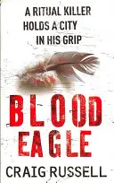 Blutadler - (Jan Fabel: Buch 1): ein düsterer, fesselnder und packender Krimi, der Sie fesseln wird! - Blood Eagle - (Jan Fabel: book 1): a dark, compelling and absorbing crime thriller that will have you hooked!