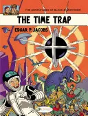 Die Zeitfalle: Blake & Mortimer - The Time Trap: Blake & Mortimer