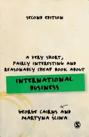 Ein sehr kurzes, recht interessantes und recht preiswertes Buch über das internationale Geschäft - A Very Short, Fairly Interesting and Reasonably Cheap Book about International Business