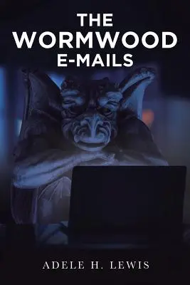 Die Wermut-E-Mails - The Wormwood E-Mails