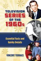 Fernsehserien der 1960er Jahre: Wesentliche Fakten und skurrile Details - Television Series of the 1960s: Essential Facts and Quirky Details