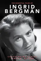 Die wichtigsten Filme von Ingrid Bergman - The Essential Films of Ingrid Bergman