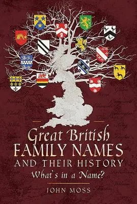 Große britische Familiennamen und ihre Geschichte: Was verbirgt sich hinter einem Namen? - Great British Family Names and Their History: What's in a Name?