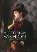 Viktorianische Mode - Victorian Fashion