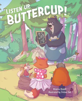 Hör auf, Butterblume! - Listen Up, Buttercup!