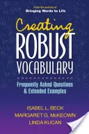 Aufbau eines soliden Wortschatzes: Häufig gestellte Fragen und erweiterte Beispiele - Creating Robust Vocabulary: Frequently Asked Questions and Extended Examples