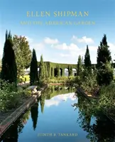 Ellen Shipman und der amerikanische Garten - Ellen Shipman and the American Garden