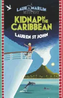 Laura Marlin Krimis: Entführung in der Karibik - Buch 2 - Laura Marlin Mysteries: Kidnap in the Caribbean - Book 2