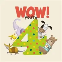 WOW! Du bist vier Geburtstagsbuch - WOW! You're Four birthday book