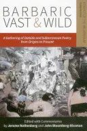 Barbarische Weite und Wildheit: Eine Versammlung von O - Barbaric Vast & Wild: A Gathering of O