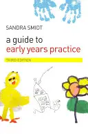 Ein Leitfaden für die Praxis der frühen Kindheit - A Guide to Early Years Practice