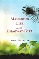 Das Leben meistern mit Bhagwad Gita - Managing Life with Bhagwad Gita