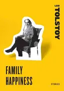 Familienglück: Geschichten - Family Happiness: Stories