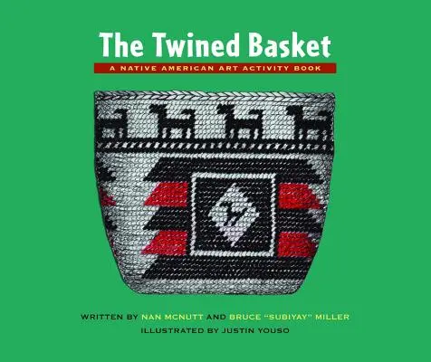 Der geflochtene Korb: Ein Aktivitätsbuch zur Kunst der amerikanischen Ureinwohner - The Twined Basket: A Native American Art Activity Book