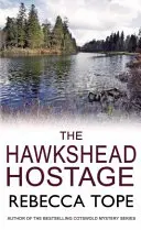 Die Hawkshead-Geisel - The Hawkshead Hostage