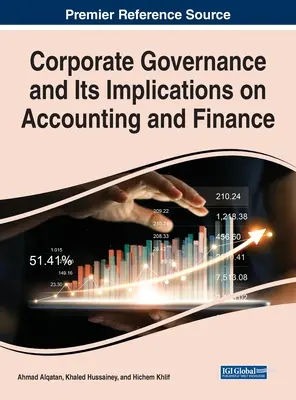 Corporate Governance und ihre Auswirkungen auf das Rechnungswesen und die Finanzen - Corporate Governance and Its Implications on Accounting and Finance