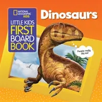 National Geographic Kids Kleines Kinder-Brettchenbuch: Dinosaurier - National Geographic Kids Little Kids First Board Book: Dinosaurs