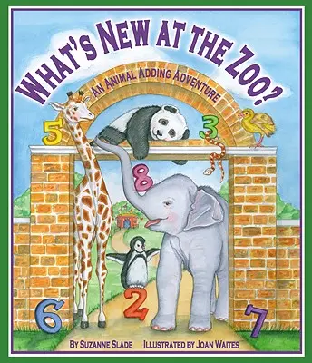 Was gibt's Neues im Zoo? Ein tierisches Abenteuer zum Mitnehmen - What's New at the Zoo?: An Animal Adding Adventure