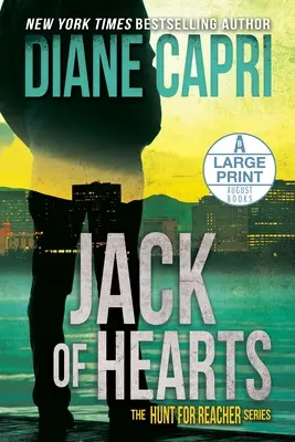 Jack of Hearts Großdruckausgabe: Die Jagd auf Jack Reacher-Reihe - Jack of Hearts Large Print Edition: The Hunt for Jack Reacher Series