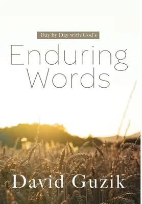 Beständige Worte: Tag für Tag mit Gottes bleibenden Worten - Enduring Words: Day by Day With God's Enduring Words