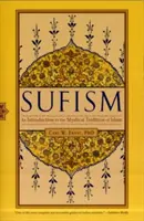 Sufismus: Eine Einführung in die mystische Tradition des Islam - Sufism: An Introduction to the Mystical Tradition of Islam