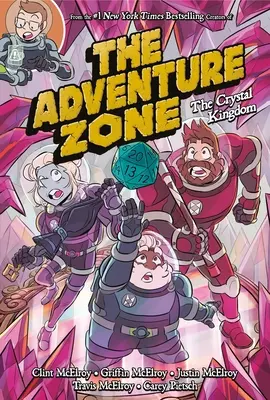 Die Abenteuer-Zone: Das Kristall-Königreich - The Adventure Zone: The Crystal Kingdom