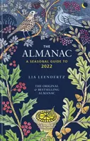 Der Almanach - Ein jahreszeitlicher Leitfaden für das Jahr 2022 - The Almanac - A seasonal guide to 2022