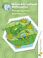 Nelson International Mathematics Kindergarten Arbeitsbuch - Nelson International Mathematics Kindergarten Workbook