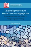 Interkulturelle Perspektiven auf den Sprachgebrauch entwickeln: Erforschung von Pragmatik und Kultur beim Fremdsprachenlernen - Developing Intercultural Perspectives on Language Use: Exploring Pragmatics and Culture in Foreign Language Learning