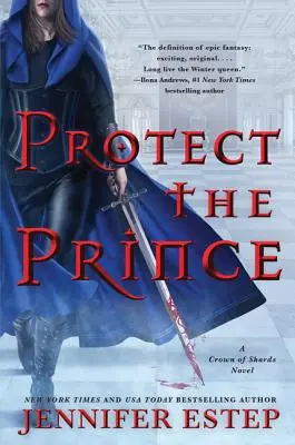 Beschütze den Prinzen: Ein Scherbenkronen-Roman - Protect the Prince: A Crown of Shards Novel