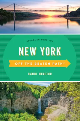 New York abseits der ausgetretenen Pfade(r): Entdecken Sie Ihren Spaß - New York Off the Beaten Path(r): Discover Your Fun