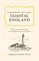 Das habe ich über die englische Küste nicht gewusst - I Never Knew That about Coastal England