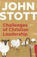 Herausforderungen christlicher Leiterschaft - Praktische Weisheit für Leiter, verwoben mit den Ratschlägen des Autors (Stott John (Autor)) - Challenges of Christian Leadership - Practical Wisdom For Leaders, Interwoven With The Author'S Advice (Stott John (Author))