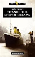 Titanic: Das Schiff der Träume - Titanic: The Ship of Dreams