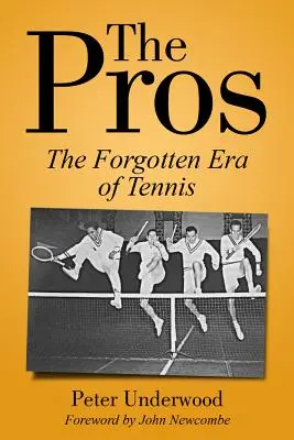 Die Profis: Die vergessene Ära des Tennis - The Pros: The Forgotten Era of Tennis