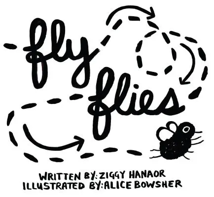 Fliegen fliegt - Fly Flies