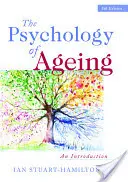 Die Psychologie des Alterns: Eine Einführung - The Psychology of Ageing: An Introduction