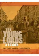 Die jungen Herren: Ein Lesebuch - The Young Lords: A Reader