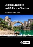 Konflikte, Religion und Kultur im Tourismus - Conflicts, Religion and Culture in Tourism