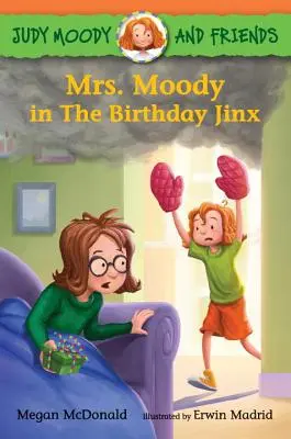 Judy Moody und Freunde: Mrs. Moody im Geburtstagszauber - Judy Moody and Friends: Mrs. Moody in the Birthday Jinx