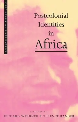Postkoloniale Identitäten in Afrika - Postcolonial Identities in Africa