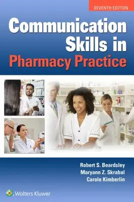 Kommunikationsfähigkeiten in der pharmazeutischen Praxis - Communication Skills in Pharmacy Practice