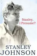 Stanley, nehme ich an? - Stanley I Presume?