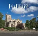 Wild About Fulham - Ein besonderes Dorf in London - Wild About Fulham - A Special Village in London