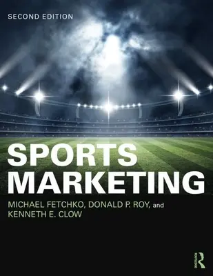 Sportmarketing - Internationale Studentenausgabe - Sports Marketing - International Student Edition